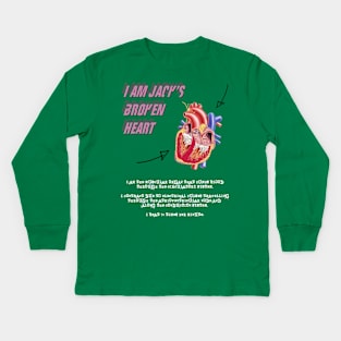 I Am Jack's Broken Heart (White Text) Kids Long Sleeve T-Shirt